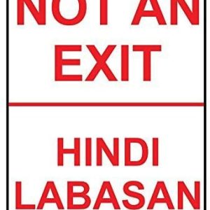 Bilingual Exit Sign- Not An Exit