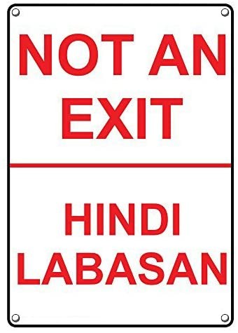 Bilingual Exit Sign- Not An Exit