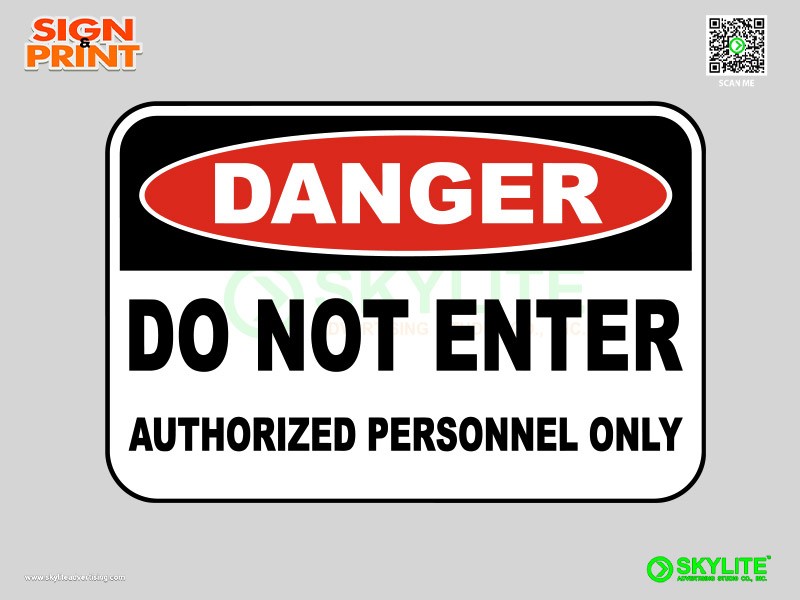 Do Not Enter Authorized Only Safety Sign