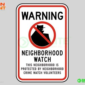 Neighborhood Watch Safety Sign