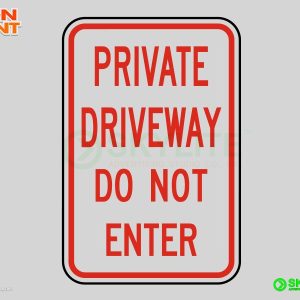 Private Driveway Do Not Enter Safety Sign