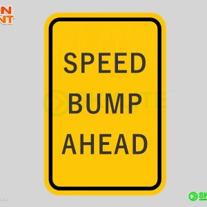 Speed Bump Ahead Safety Sign